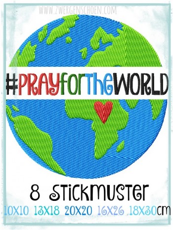 ♥PRAY for the WORLD♥ 1€-SPARbie EMBROIDERY-FILE 10x10 13x18 16x26 20x20 18x30cm