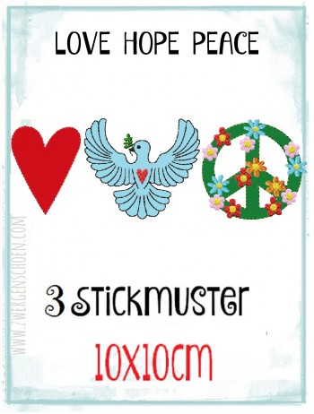 ♥LOVE HOPE PEACE♥ Stickmuster 10x10cm 1€-SPARbie