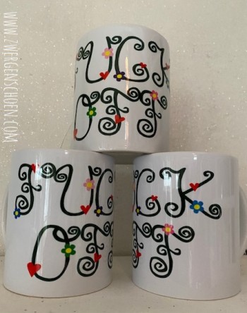 ♥FCK OFF♥ Tasse MUG Keramik WEISS 0.3L