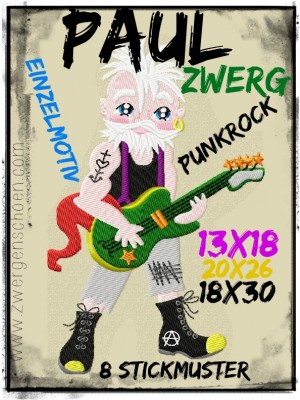 ♥PAUL Punkrock ZWERG♥ Stickdatei EINZELMOTIV 13x18 18x30 20x26cm