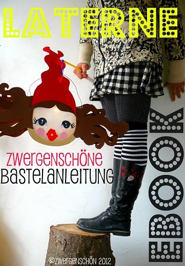 ♥LATERNE♥ Milli Zwergenschön BASTELANLEITUNG eBOOK