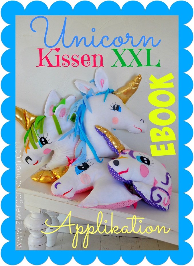 ♥UNICORN XXL♥ Einhorn KISSEN eBOOK Applikation MALVORLAGE