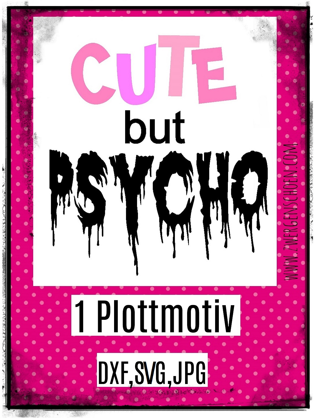 ♥CUTE but PSYCHO♥ 1€-SPARbie PLOTTfile