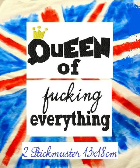 ♥QUEEN of fucking EVERYTHING♥ 1€-SPARbie EMBROIDERY file 13x18cm