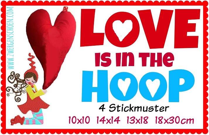 ♥LOVE is in the HOOP♥ Embroidery FiLe-SET 10x10 14x14 13x18 18x30cm ITH