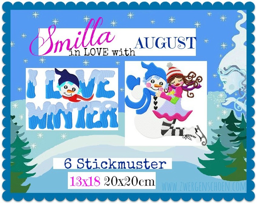 ♥SMILLA in LOVE with AUGUST♥ Embroidery FILE 13x18 20x20cm