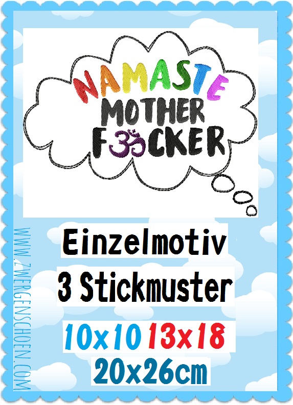 ♥NAMASTE MotherFCKER Bubble♥ Stickmuster 10x10 13x18 20x26cm 1€-SPARbie